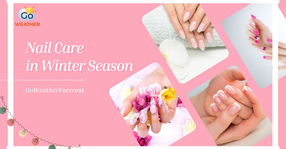 How to take care of the nails in winter?