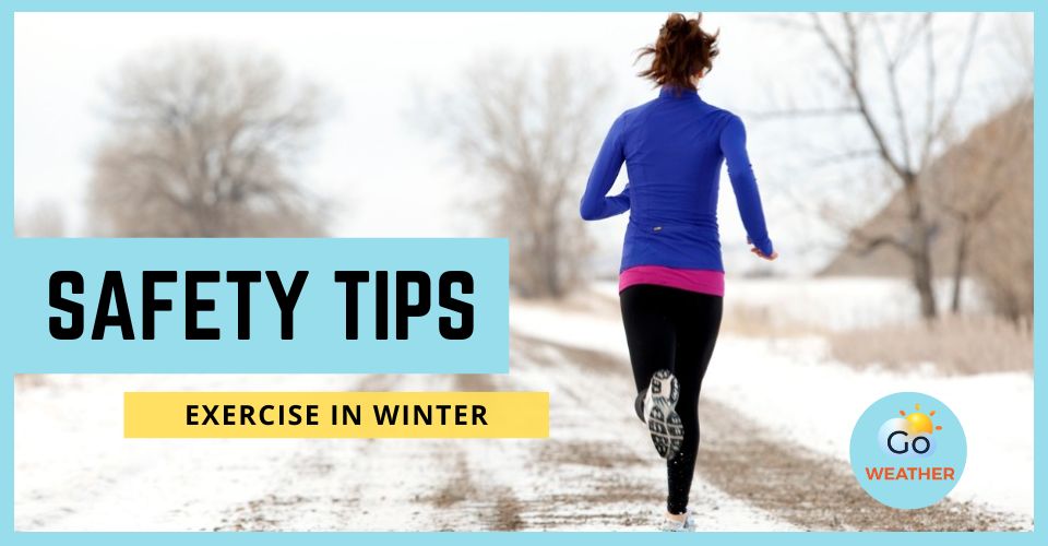 How to exercise in cold weather?