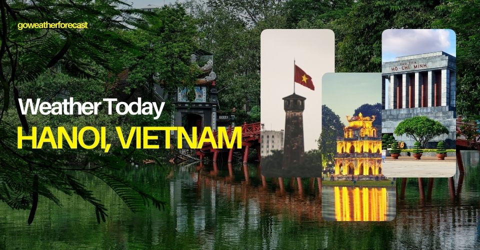  What is the weather like in hanoi today?