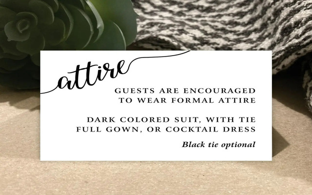  A wedding invitation featuring a dress code