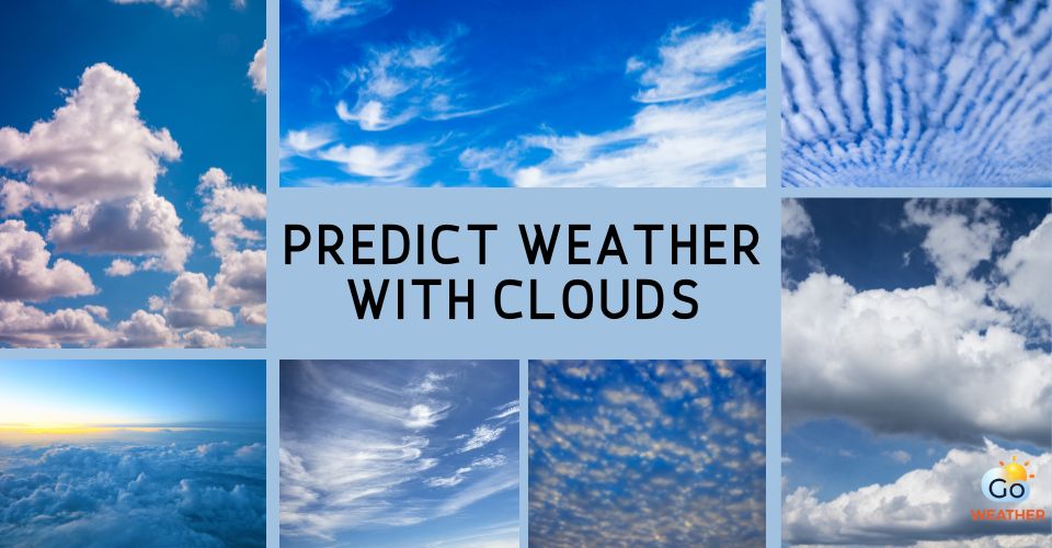  Can you predict weather with clouds?