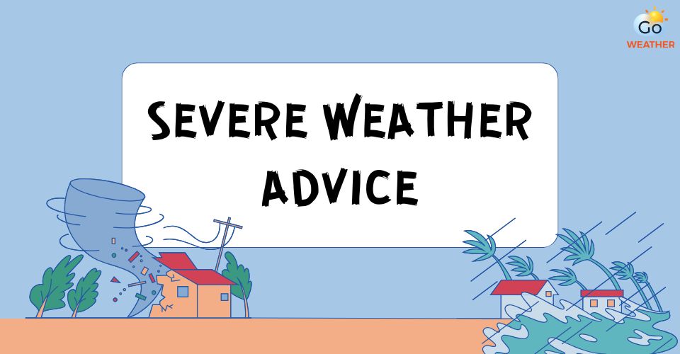  Tips to survive adverse weather conditions