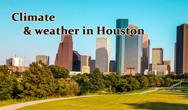 Climate - Weather Forecast Texas USA | Average Temperature In Houston