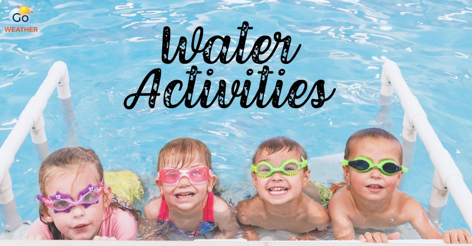 10+ Fun Water Activities for Summer to Beat the Heat [Kids & Adults]