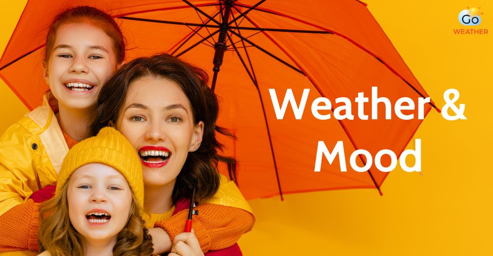Weather and Mood: What Do Researchers Say About This Relationship?
