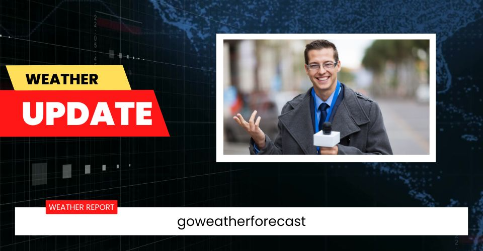 Weather Update: Everything You Should Take a Look at [Update]