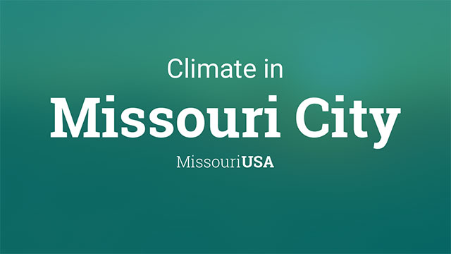 The Weather & Climate In Missouri, USA