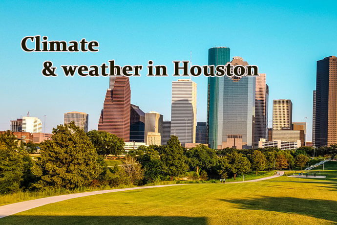 Climate and weather in Houston, Texas, USA